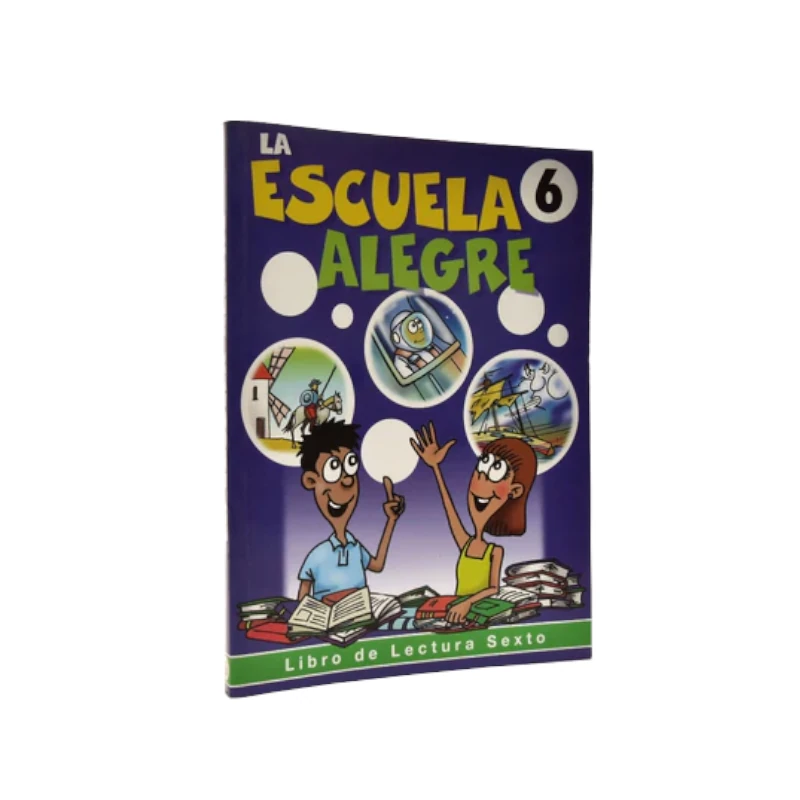 Libro Lectura La Escuela Alegre 6 Gra