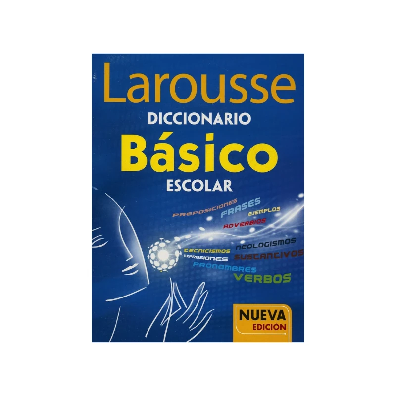 Diccionario Larousse Basico Escolar Azul