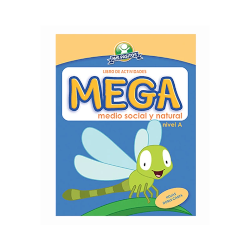 Libro Actividades Y Colorear Mega Medio Social y Natural Nivel A Libelula Mis Pasitos