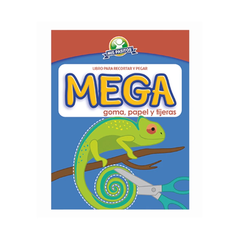 Libro Actividades Y Colorear Mega Goma  Papel Y Tijeras Camaleon Mis Pasitos